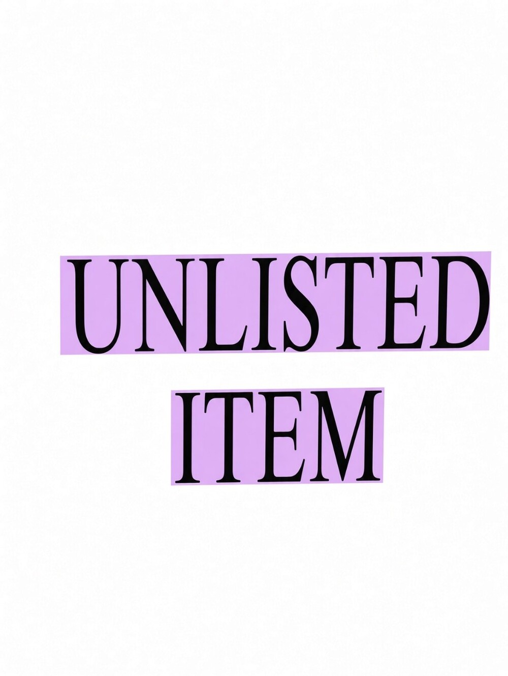 UNLISTED ITEMS - Women Accessories